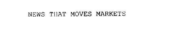 NEWS THAT MOVES MARKETS