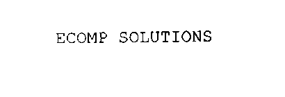 ECOMP SOLUTIONS