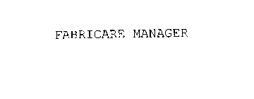 FABRICARE MANAGER