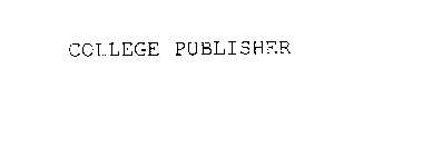 COLLEGE PUBLISHER