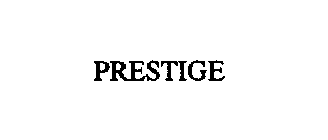 PRESTIGE