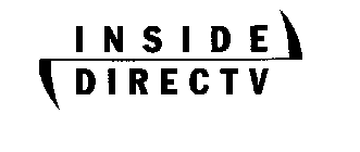 INSIDE DIRECTV