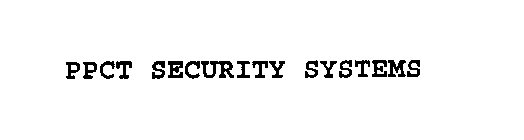PPCT SECURITY SYSTEMS