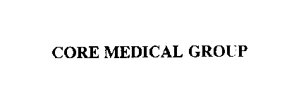 CORE MEDICAL GROUP