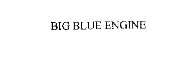 BIG BLUE ENGINE
