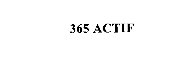 365 ACTIF