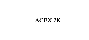 ACEX 2K