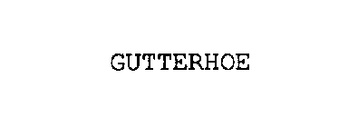 GUTTERHOE