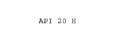 API 20 E