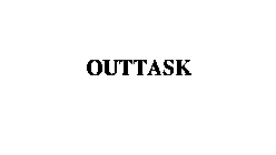 OUTTASK