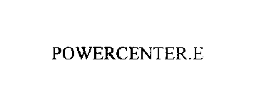 POWERCENTER.E