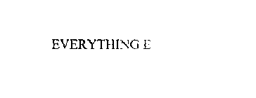 EVERYTHING E