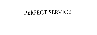 PERFECT SERVICE