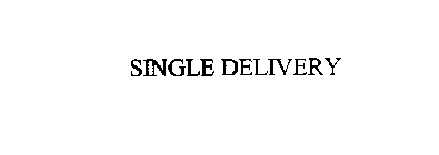 SINGLE DELIVERY