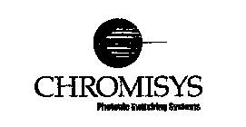 CHROMISYS PHOTONIC SWITCHING SYSTEMS