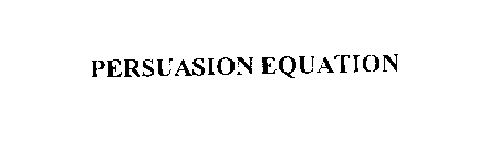 PERSUASION EQUATION