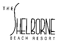 THE SHELBORNE BEACH RESORT