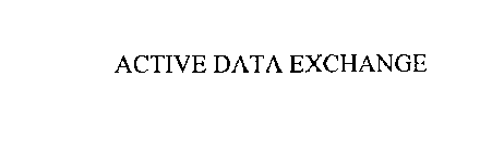 ACTIVE DATA EXCHANGE
