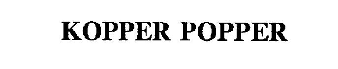 KOPPER POPPER