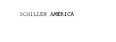 SCHILLER AMERICA