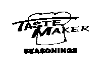 TASTE MAKER SEASONINGS