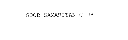 GOOD SAMARITAN CLUB