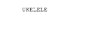 UKELELE