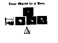 YOUR WORLD IN A BOX