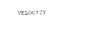 VELOCITY