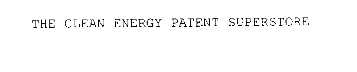 THE CLEAN ENERGY PATENT SUPERSTORE
