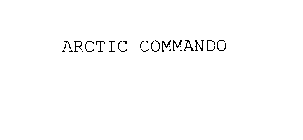 ARCTIC COMMANDO