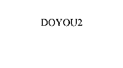 DOYOU2