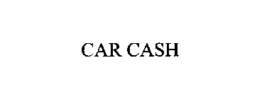 CAR CASH