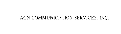 ACN COMMUNICATION SERVICES, INC.