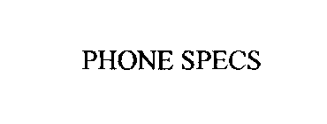 PHONE SPECS
