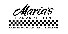MARIA'S ITALIAN KITCHEN - YOUR NEIGHBORHOOD ITALIAN RESTAURANT