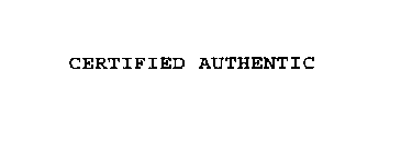 CERTIFIED AUTHENTIC