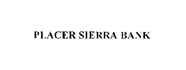 PLACER SIERRA BANK
