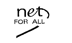 NET FOR ALL