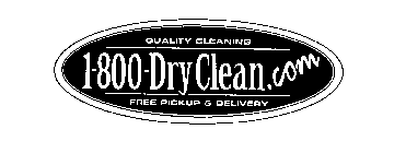 QUALITY CLEANING 1-800-DRYCLEAN.COM FREE PICKUP & DELIVERY