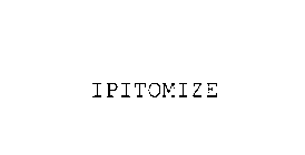 IPITOMIZE