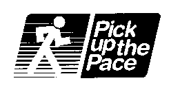 PICK UP THE PACE