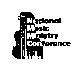 NATIONAL MUSIC MINISTRY CONFERENCE