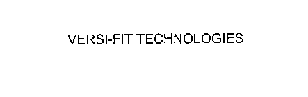 VERSI-FIT TECHNOLOGIES