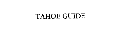 TAHOE GUIDE