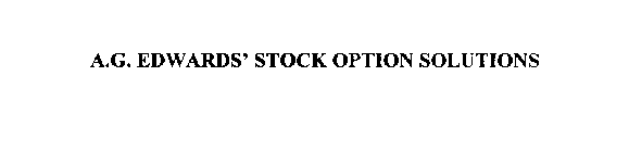 A.G. EDWARDS' STOCK OPTION SOLUTIONS