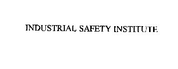 INDUSTRIAL SAFETY INSTITUTE