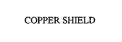 COPPER SHIELD