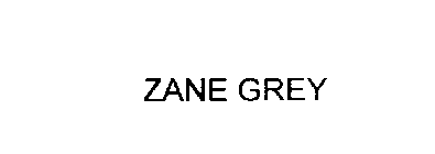 ZANE GREY