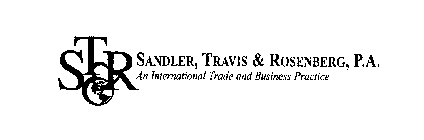 STR SANDLER, TRAVIS & ROSENBERG, P.A. AN INTERNATIONAL TRADE AND BUSINESS PRACTICE